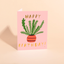 ZIG ZAG CACTUS - Birthday Card