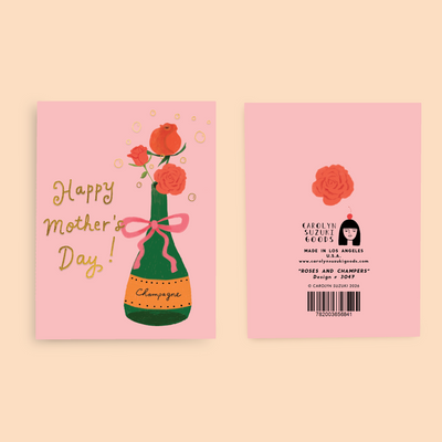 ROSES AND CHAMPERS - Mother's Day Card