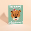 MERRY XMAS TIGER - Holiday Card
