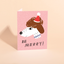 MERRY POOCH - Holiday Card