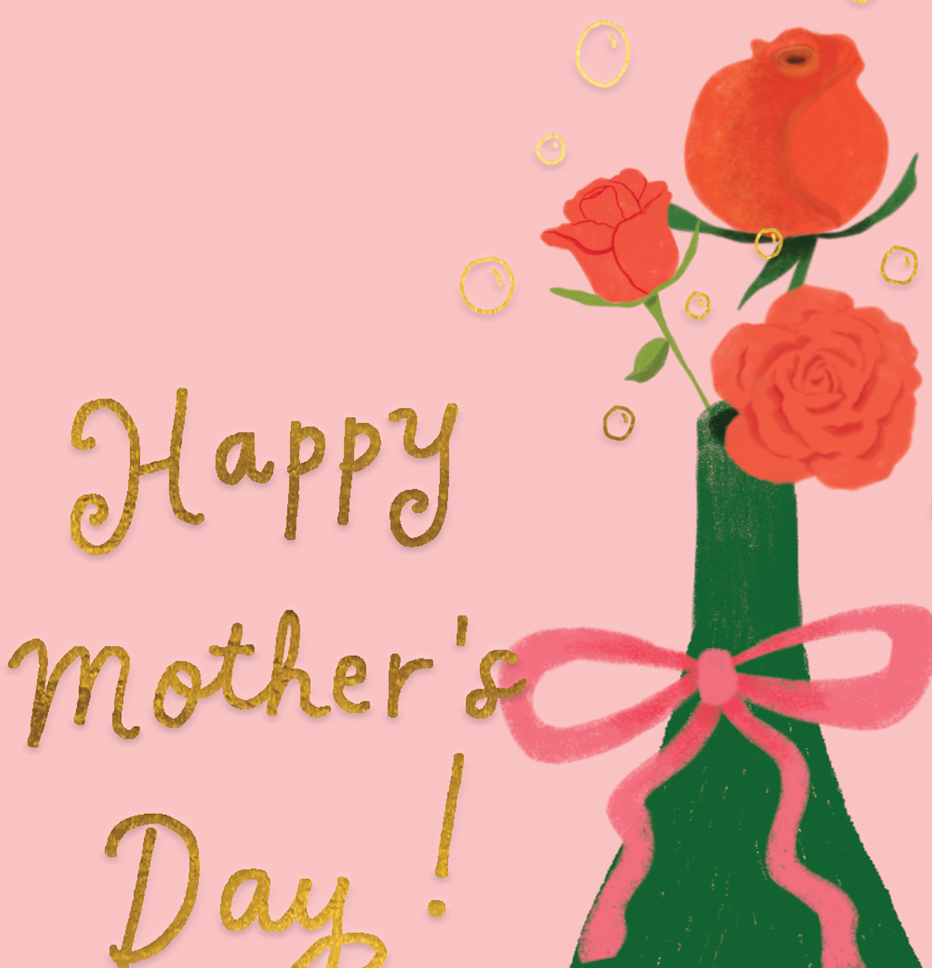 ROSES AND CHAMPERS - Mother's Day Card