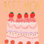 TREAT FOR MOM  - Mother's Day Card
