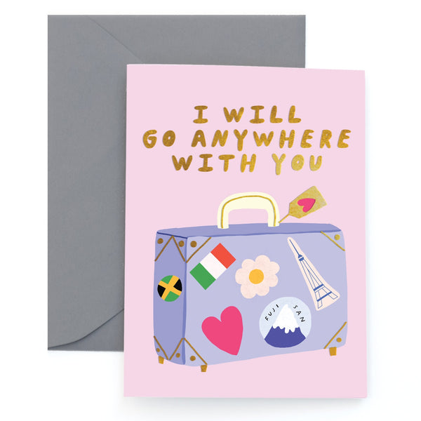 ANYWHERE WITH YOU - Love Card