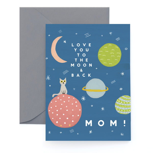 TO THE MOON - Mother's Day Card