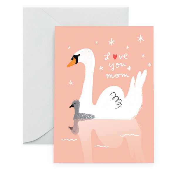 SWAN MOM - Mother's Day Card